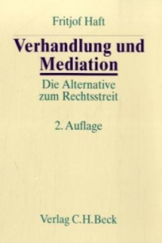 Kniha Verhandlung und Mediation Fritjof Haft