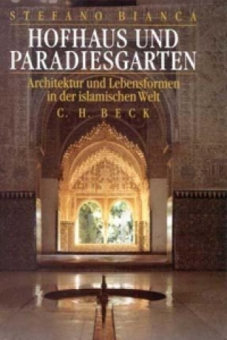 Buch Hofhaus und Paradiesgarten Stefano Bianca