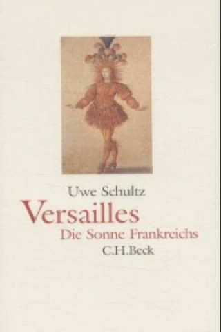 Kniha Versailles Uwe Schultz
