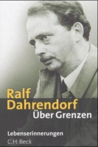 Kniha Über Grenzen Ralf Dahrendorf