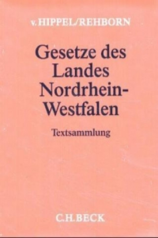 Buch Hippel-Rehborn Gesetze des Landes Nordrhein-Westfalen, Grundwerk ohne Fortsetzung Helmut Rehborn