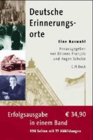 Kniha Deutsche Erinnerungsorte, Erfolgsausgabe Etienne Francois