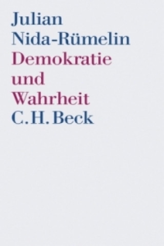 Kniha Demokratie und Wahrheit Julian Nida-Rümelin