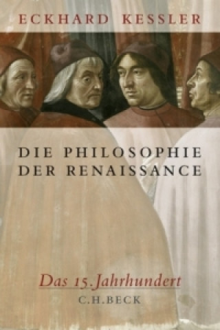 Livre Die Philosophie der Renaissance Eckhard Keßler