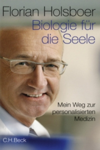 Könyv Biologie für die Seele Florian Holsboer