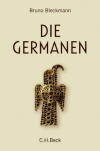 Knjiga Die Germanen Bruno Bleckmann