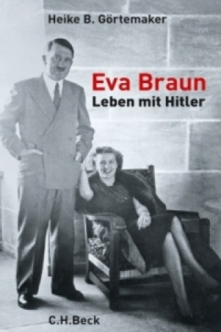 Книга Eva Braun Heike B. Görtemaker