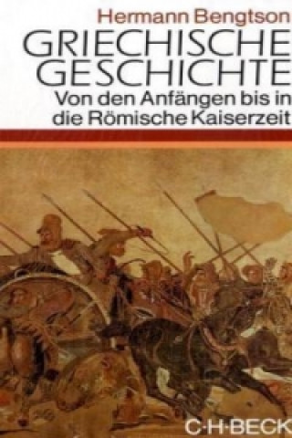 Könyv Griechische Geschichte Hermann Bengtson