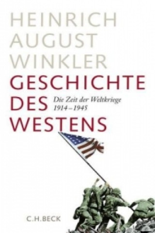 Könyv Die Zeit der Weltkriege. 1914-1945 Heinrich A. Winkler