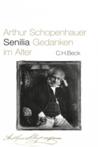 Kniha Senilia Arthur Schopenhauer
