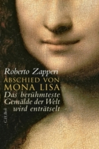 Knjiga Abschied von Mona Lisa Roberto Zapperi