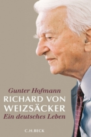 Könyv Richard von Weizsäcker Gunter Hofmann