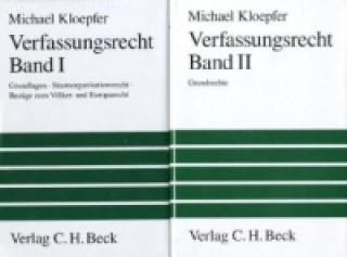 Könyv Verfassungsrecht I. Verfassungsrecht II, 2 Bde.. Verfassungsrecht II, 2 Bde. Michael Kloepfer