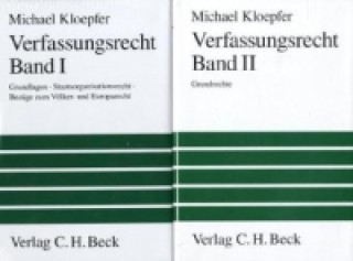 Buch Verfassungsrecht I. Verfassungsrecht II, 2 Bde.. Verfassungsrecht II, 2 Bde. Michael Kloepfer