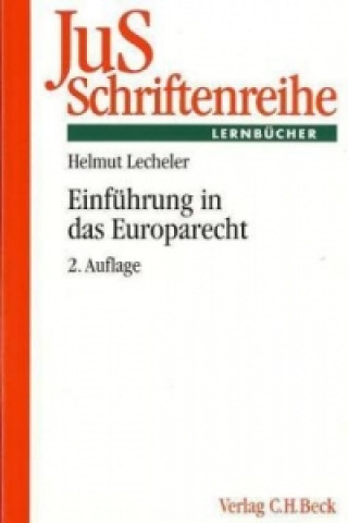 Kniha Einführung in das Europarecht Helmut Lecheler