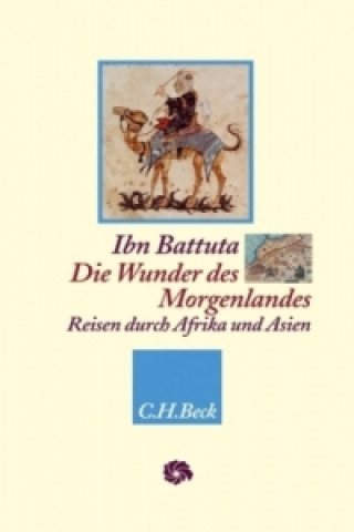 Kniha Die Wunder des Morgenlandes Ibn Battuta