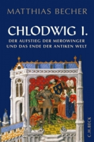 Kniha Chlodwig I. Matthias Becher