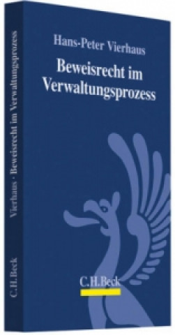 Carte Beweisrecht im Verwaltungsprozess Hans-Peter Vierhaus