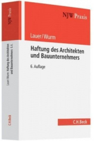 Kniha Haftung des Architekten und Bauunternehmers Jürgen Lauer
