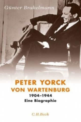 Книга Peter Yorck von Wartenburg Günter Brakelmann