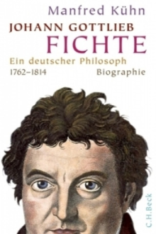 Kniha Johann Gottlieb Fichte Manfred Kühn