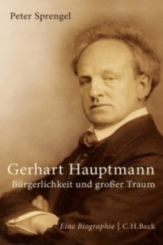 Knjiga Gerhard Hauptmann Peter Sprengel