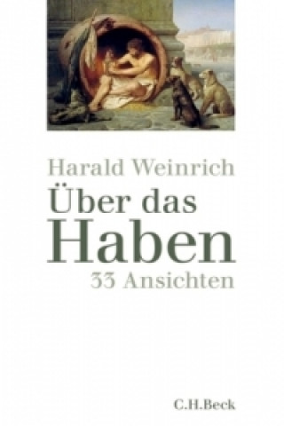 Kniha Über das Haben Harald Weinrich