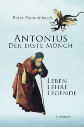 Carte Antonius, der erste Mönch Peter Gemeinhardt