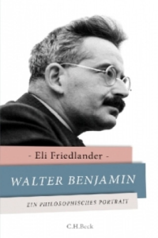 Knjiga Walter Benjamin Eli Friedlander