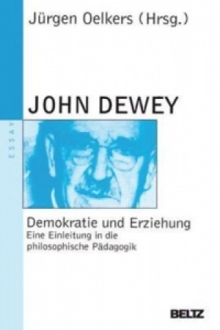 Kniha Demokratie und Erziehung John Dewey