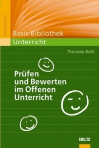 Carte Prüfen und Bewerten im Offenen Unterricht Thorsten Bohl