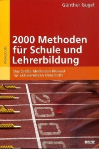 Könyv 2000 Methoden für Schule und Lehrerbildung Günther Gugel