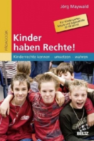 Книга Kinder haben Rechte! Jörg Maywald