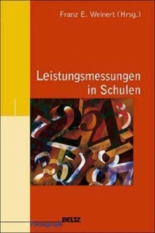 Kniha Leistungsmessungen in Schulen Franz E. Weinert