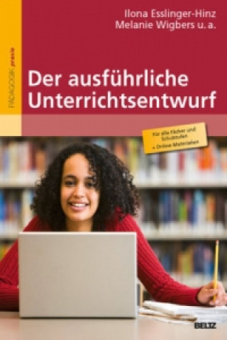 Książka Der ausführliche Unterrichtsentwurf, m. Online-Materialien Ilona Esslinger-Hinz