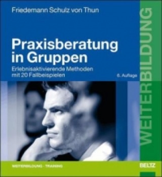 Libro Praxisberatung in Gruppen Friedemann Schulz von Thun