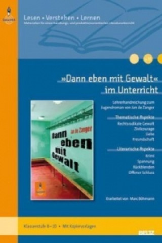 Könyv »Dann eben mit Gewalt« im Unterricht Marc Böhmann