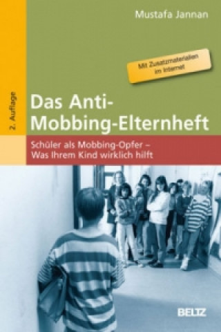 Carte Das Anti-Mobbing-Elternheft Mustafa Jannan