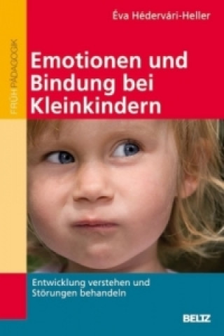 Könyv Emotionen und Bindung bei Kleinkindern Éva Hédervári-Heller
