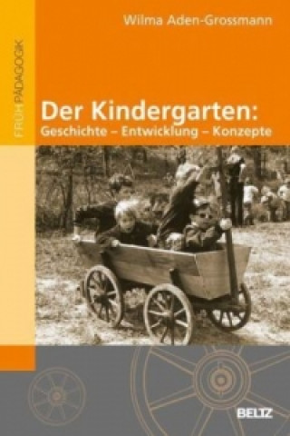 Book Der Kindergarten Wilma Aden-Grossmann