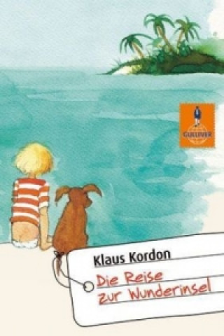 Książka Die Reise zur Wunderinsel Klaus Kordon