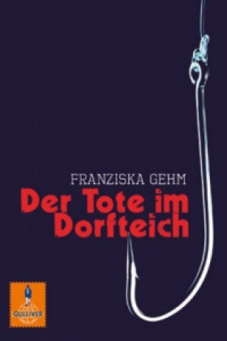 Książka Der Tote im Dorfteich Franziska Gehm