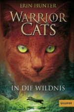 Könyv Warrior Cats. In die Wildnis Erin Hunter