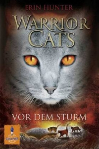 Βιβλίο Warrior Cats, Vor dem Sturm Erin Hunter