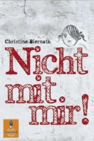 Kniha Nicht mit mir! Christine Biernath