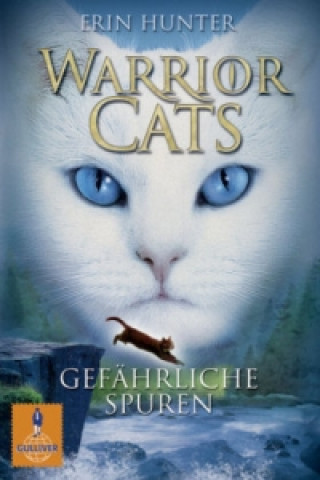 Kniha Warrior Cats, Gefährliche Spuren Erin Hunter