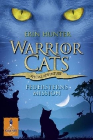 Kniha Warrior Cats Special Adventure - Feuersterns Mission Erin Hunter