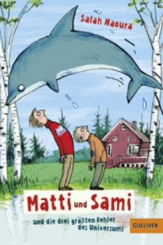 Книга Matti und Sami und die drei grossten Fehler des Universums Salah Naoura