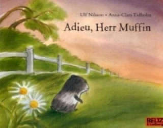 Kniha Adieu, Herr Muffin Ulf Nilsson