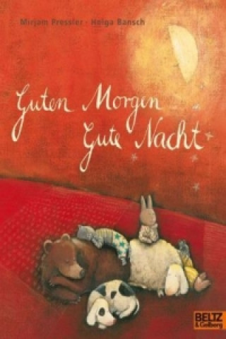 Könyv Guten Morgen, Gute Nacht Mirjam Pressler